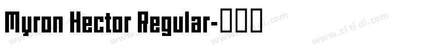 Myron Hector Regular字体转换